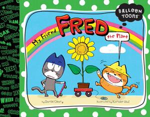 【预售】My Friend, Fred the Plant