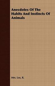 【预售】Anecdotes of the Habits and Instincts of Animals