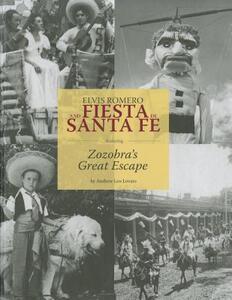 【预售】Elvis Romero and Fiesta de Santa Fe: Featuring