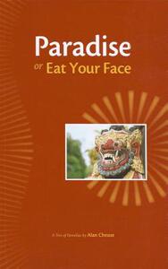 【预售】Paradise or Eat Your Face: A Trio of Novellas