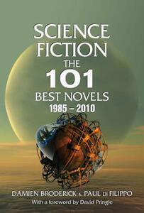 【预售】Science Fiction: The 101 Best Novels 1985-2010