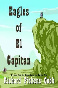 【预售】Eagles of El Capitan: A Rescue from the Comancheros