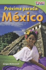 【预售】Proxima Parada: Mexico = Next Stop: Mexico