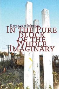 【预售】In the Pure Block of the Whole Imaginary