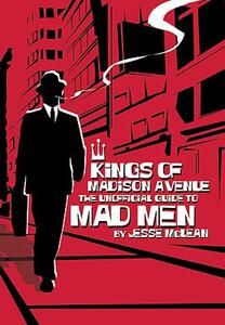 【预售】Kings of Madison Avenue: The Unofficial Guide to Mad