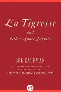 【预售】La Tigresse: And Other Short Stories