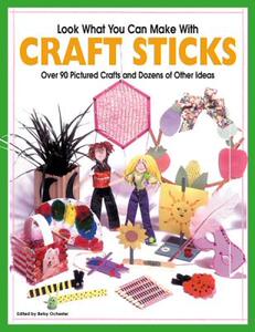 【预售】Look What You Can Make with Craft Sticks: Over 80