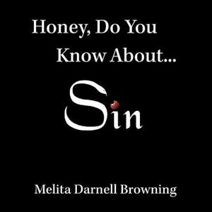 【预售】Honey Do You Know About....Sin?