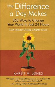 【预售】The Difference a Day Makes: 365 Ways to Change Your