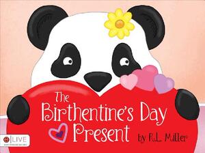【预售】The Birthentine’s Day Present