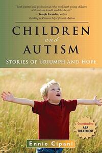 【预售】Children and Autism: Stories of Triumph and Hope
