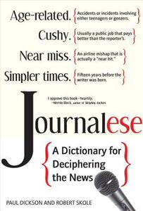 【预售】Journalese: A Dictionary for Deciphering the News