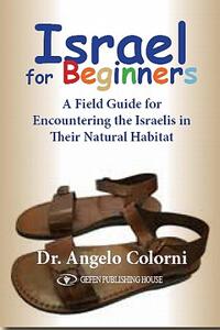 【预售】Israel for Beginners: A Field Guide for Encountering