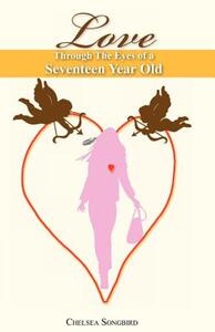 【预售】Love Through the Eeyes of a Seventeen Year Old
