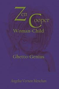 【预售】Zen Cooper: Woman-Child: Ghetto-Genius