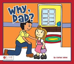 【预售】Why, Dad?