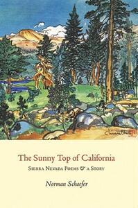 【预售】The Sunny Top of California: Sierra Nevada Poems & a