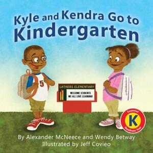 【预售】Kyle and Kendra Go to Kindergarten