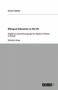 【预售】Bilingual Education in the Us