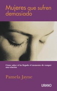 【预售】Mujeres Que Sufren Demasiado = Ditch That Jerk