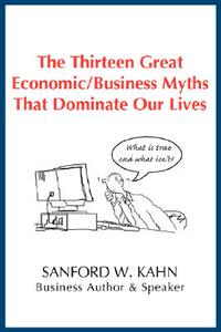 【预售】The Thirteen Great Economic/Business Myths That