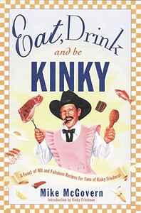 【预售】Eat, Drink, and Be Kinky: A Feast of Wit and