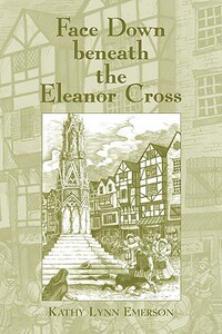 【预售】Face Down Beneath the Eleanor Cross
