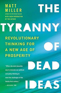 【预售】The Tyranny of Dead Ideas: Revolutionary Thinking