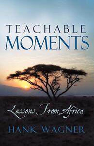 【预售】Teachable Moments: Lessons from Africa