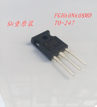 New original imported FGH60N60SMD high power welding machine IGBT tube FGH60N60 120A600V