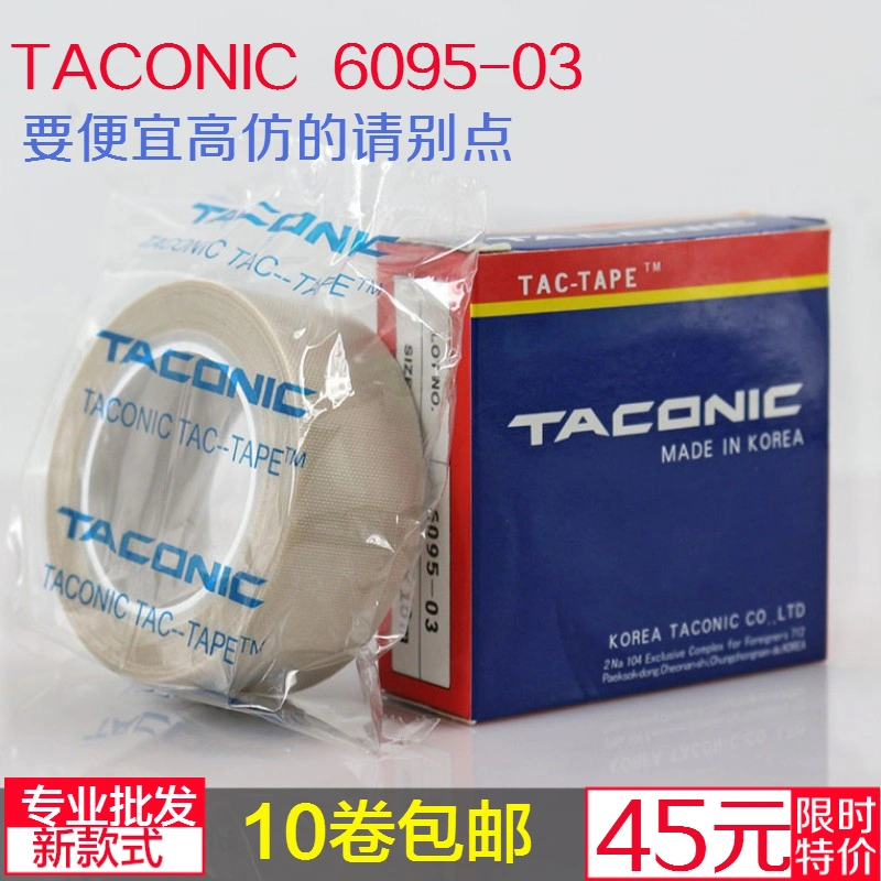 Hàn Quốc TACONIC 6095-03 Băng Teflon băng nhiệt độ cao Băng Teflon 0.13 * 25 * 10 - Băng keo