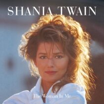 Shania Twain The Woman In Me 25 Anniversary