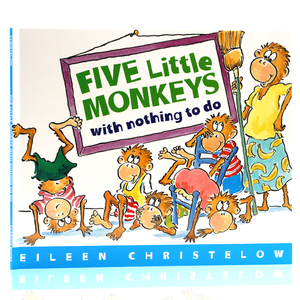 现货 英文绘本 进口原版 Five Little Monkeys with Nothing to Do 五只无事可做的小猴子