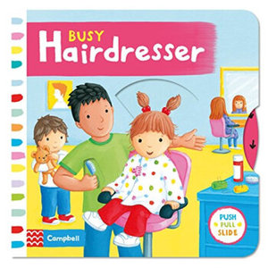 【外图原版】进口英文 Busy Hairdresser（翻翻书） 忙碌的理发师