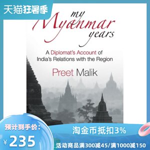 【外图原版】进口英文 My Myanmar Years: A Diplomat’s Account of India’s Relations with the Region
