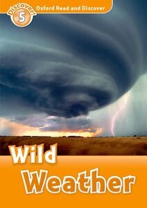 【外图原版】进口英文 Oxford Read and Discover 5: Wild Weather狂野天气