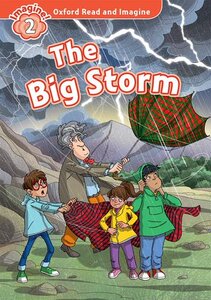【外图原版】进口英文 Oxford Read and Imagine牛津阅读与想象2: The Big Storm