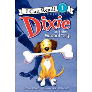 【外图原版】进口英文 Dixie and the School Trip 迪克西去郊游
