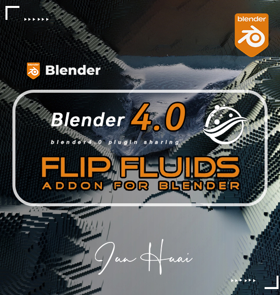 【支持4.0】中文版-FLIP_Fluids_1.7.3-水花流体特效模拟 -新手老手必备插件