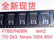 FTB07N08N TO-263 Package N channel Mos tube 120A 85V