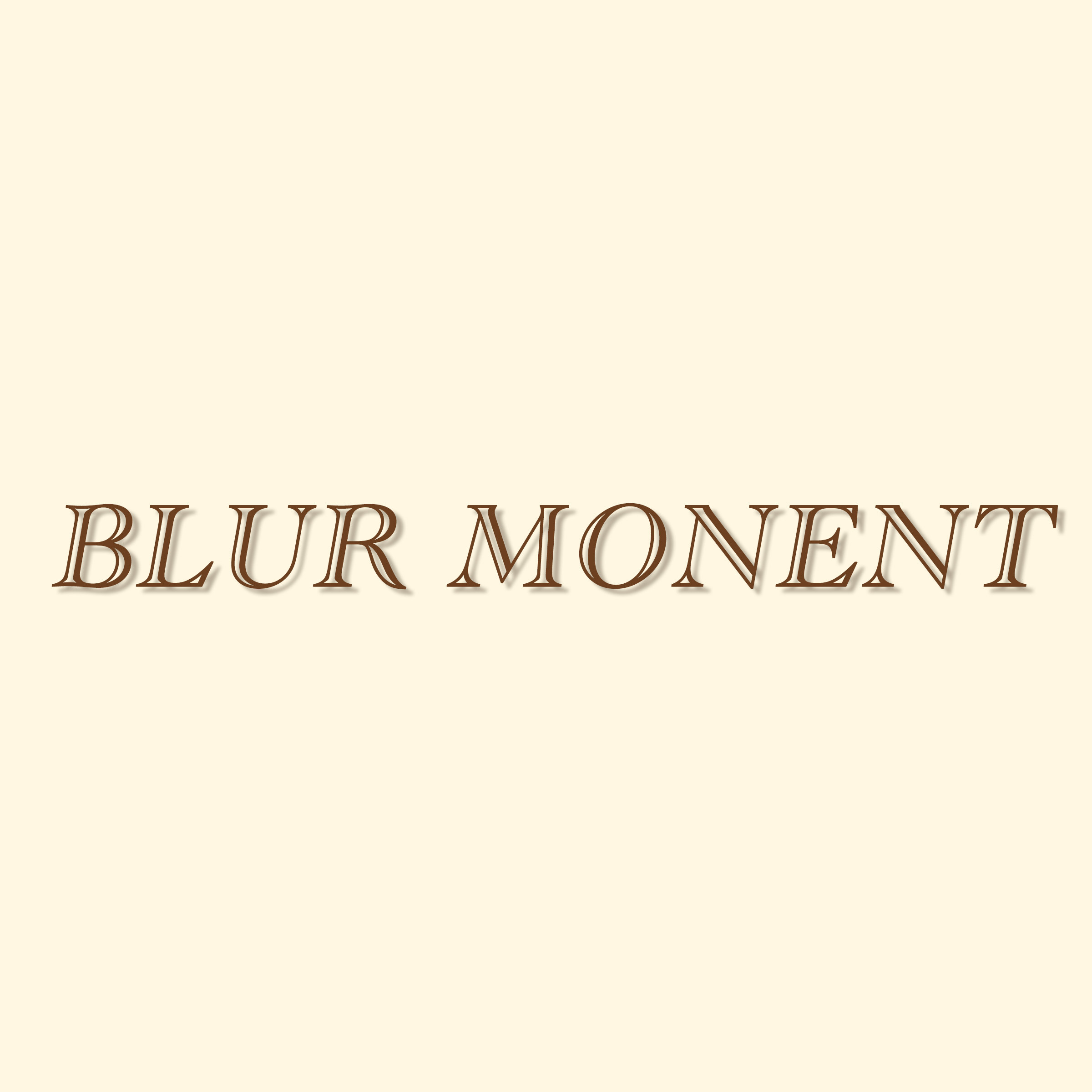 朦胧瞬间 Blur Monent