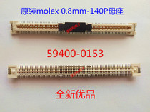 59400-0153 original molex mox Mosee 0 8mm 8mm 140P Mother seat 3 75H plate-to-board connector