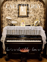 LACESHABBY NEW FRENCH IMPORT LACE Lace Perlis Broken Lotus Leaf Side White Piano Hood Dust-Proof Cover