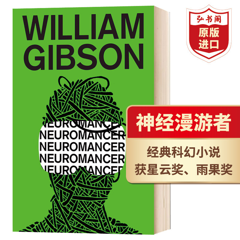 Neuromancer, the Original English Version, by William Gibson, the Father of Cyberpunk, a Classic Science Fiction Novel, Winner of the Nebula Award, Hugo Award, and Philip K. Award, Alongside Dune and the Three-Body Problem Neuromancer, the Original English Version, by William Gibson, the Father of Cyberpunk, a Classic Science Fiction Novel, Winner of the Nebula Award, Hugo Award, and Philip K. Award, Alongside Dune and the Three-Body Problem