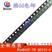 BU4842F-TR SOT23-4 BU4842F-T BU4842 original orthogene can be taken