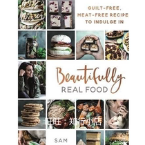  Beautifully Real Food Guilt-Free Meat-Free Recipes Ebook