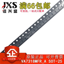 Brand new original VA7318MFR_A VA7318MFR_A SOT-25 VA7318MFR VA7318MFR fit