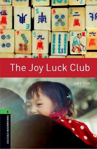 Authentic Oxford Bookworms Library the Joy Luck Club English Original Edition Oxford Bookworms Level 6 the Joy Luck Club Senior High School Lower College Grade 9780194792639 Authentic Oxford Bookworms Library the Joy Luck Club English Original Edition Oxford Bookworms Level 6 the Joy Luck Club Senior High School Lower College Grade 9780194792639
