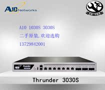 A10 Networks Thrunder 3030s load balancing application delivery controller Gateway