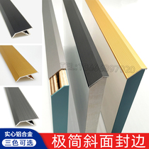 Minimalist handle-free aluminum alloy edge sealing strip card strip edge pressing strip door panel simple slope 45 degrees closing edge wrapping strip